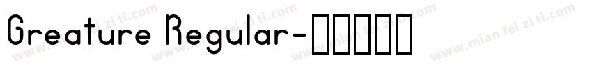 Greature Regular字体转换